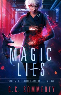 Cover Magic Lies (Croft and Sterling Paranormal PI Agency, #2) (eBook, ePUB)
