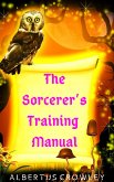 The Sorcerer's Training Manual (eBook, ePUB)