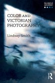 Color and Victorian Photography (eBook, ePUB)