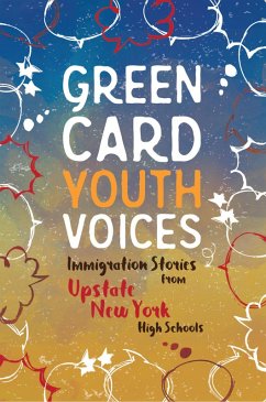 Immigration Stories from Upstate New York High Schools (eBook, ePUB)