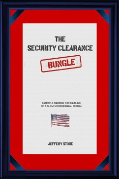 Cover The Security Clearance Bungle (eBook, ePUB)