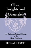 Chan Insights and Oversights (eBook, ePUB) Chan Insights and Oversights (eBook, ePUB)