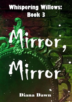Cover Mirror, Mirror (Whispering Willows, #3) (eBook, ePUB)