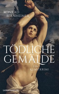 Tödliche Gemälde (eBook, ePUB) - Bernheimer, Konrad