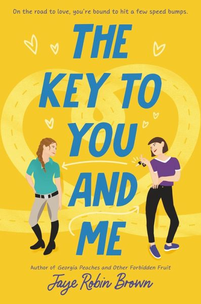 The Key to You and Me (eBook, ePUB) The Key to You and Me (eBook, ePUB)