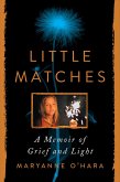 Little Matches (eBook, ePUB)