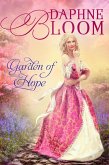 Garden of Hope: A Sweet and Clean Regency Romance (Garden of Love, #1) (eBook, ePUB) Garden of Hope: A Sweet and Clean Regency Romance (Garden of Love, #1) (eBook, ePUB)