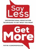 Say Less, Get More (eBook, ePUB)