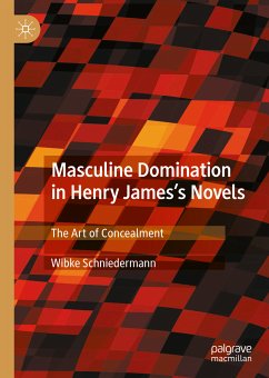 Masculine Domination in Henry James's Novels (eBook, PDF) - Schniedermann, Wibke