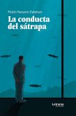 La conducta del sátrapa (eBook, ePUB)