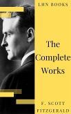 The Complete Works of F. Scott Fitzgerald (eBook, ePUB)