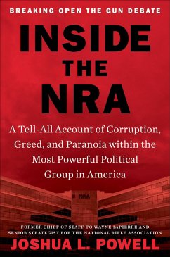 Inside the NRA (eBook, ePUB) - Powell, Joshua L.