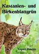 Kastanien- und Birkenblattgrün (eBook,... - Bild 1