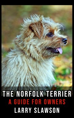 The Norfolk Terrier (eBook, ePUB) - Slawson, Larry