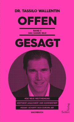 Offen gesagt (eBook, ePUB) - Wallentin, Tassilo