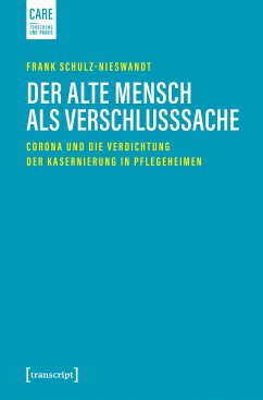 Der alte Mensch als Verschlusssache (eBook, PDF) - Schulz-Nieswandt, Frank