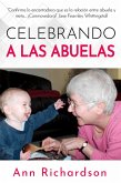Celebrando a las abuelas (eBook, ePUB) Celebrando a las abuelas (eBook, ePUB)