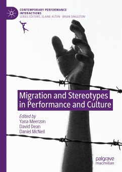 Migration and Stereotypes in Performance and Culture (eBook, PDF)