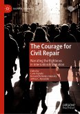 The Courage for Civil Repair (eBook, PDF)