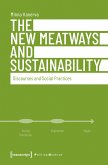 The New Meatways and Sustainability (eBook, ePUB)