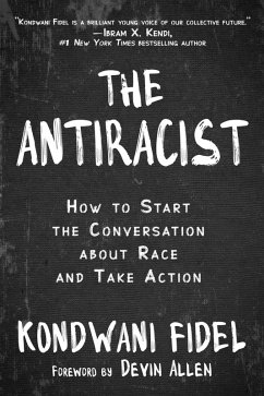 The Antiracist (eBook, ePUB) - Fidel, Kondwani