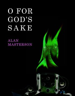 O For God's Sake (The Providence Vowel Houses) (eBook, ePUB) - Masterson, Alan