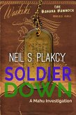 Soldier Down: A Mahu Investigation (Mahu Investigations, #11) (eBook, ePUB)