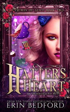 Hatter's Heart (The Crimes of Alice, #2) (eBook, ePUB) - Bedford, Erin