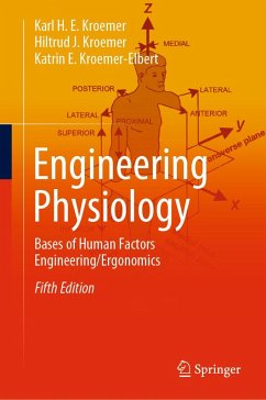 Engineering Physiology (eBook, PDF) - Kroemer, Karl H. E.; Kroemer, Hiltrud J.; Kroemer-Elbert, Katrin E.