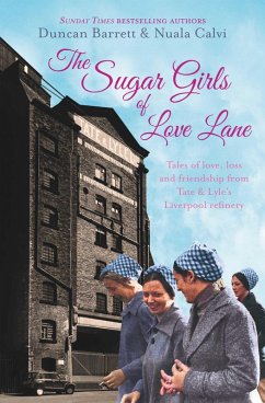 The Sugar Girls of Love Lane (eBook, ePUB) - Barrett, Duncan; Calvi, Nuala