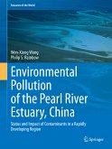 Environmental Pollution of the Pearl River Estuary, China (eBook, PDF)