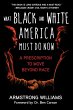 What Black and White America Must Do... - Bild 1