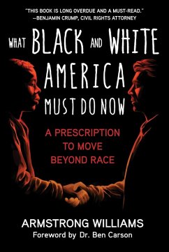 Cover What Black and White America Must Do Now (eBook, ePUB)
