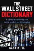 The Wall Street Dictionary (eBook, ePUB)