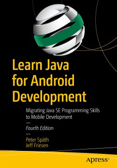 Learn Java for Android Development (eBook, PDF) - Späth, Peter; Friesen, Jeff