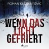 Wenn das Licht gefriert (MP3-Download) - Bild 1