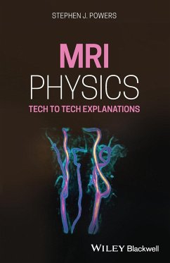 MRI Physics - Powers, Stephen J. (South Coast Hospital Systems, USA)
