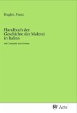 Handbuch der Geschichte der Malerei in Italien