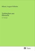 Verbrechen aus Ehrsucht Verbrechen aus Ehrsucht