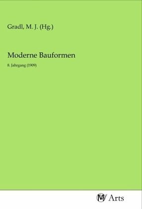 Moderne Bauformen