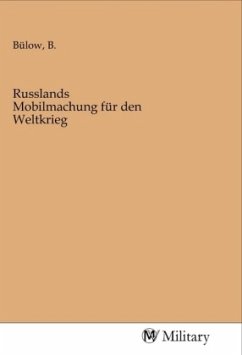 Cover Russlands Mobilmachung für den Weltkrieg