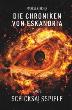 Die Chroniken von Eskandria - Kircher, Marcel