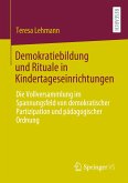 Demokratiebildung und Rituale in Kindertageseinrichtungen