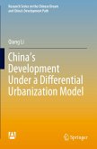 China¿s Development Under a Differential Urbanization Model