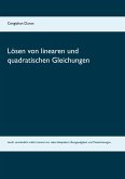 Lösen von linearen und quadratischen Gleichungen