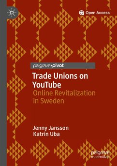 Trade Unions on YouTube - Jansson, Jenny;Uba, Katrin