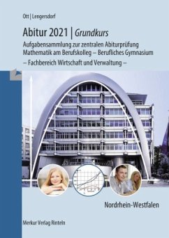 Abitur 2021 - Grundkurs Nordrhein-Westfalen - Ott, Roland;Lengersdorf, Norbert