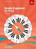 Scale Explorer for Piano, Grade 5 Scale Explorer for Piano, Grade 5