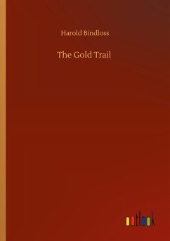 The Gold Trail