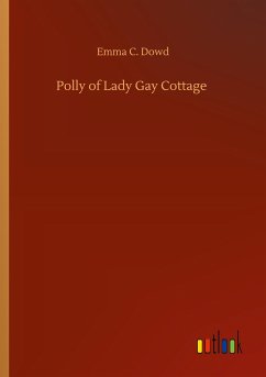 Polly of Lady Gay Cottage